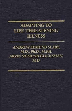 Seller image for Adapting to Life-Threatening Illness for sale by GreatBookPricesUK