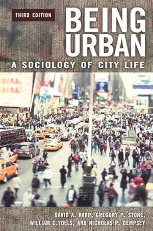 Seller image for Being Urban : A Sociology of City Life for sale by GreatBookPricesUK