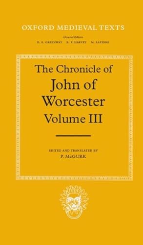 Imagen del vendedor de Chronicle of John of Worcester : The Annals from 1067 to 1140 With the Gloucester Interpolations and the Continuation to 1141 a la venta por GreatBookPricesUK