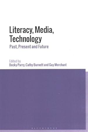 Imagen del vendedor de Literacy, Media, Technology : Past, Present and Future a la venta por GreatBookPricesUK