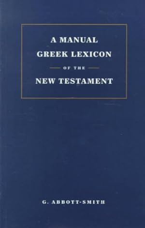 Seller image for Manual Greek Lexicon of the New Testatment for sale by GreatBookPricesUK