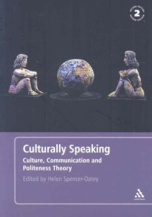 Immagine del venditore per Culturally Speaking : Culture, Communication and Politeness Theory venduto da GreatBookPricesUK