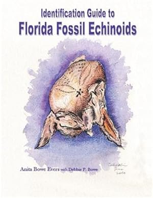 Seller image for Identification Guide to Florida Fossil Echinoids for sale by GreatBookPricesUK