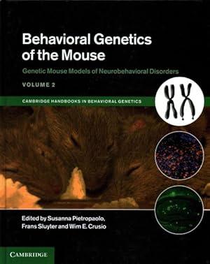 Bild des Verkufers fr Behavioral Genetics of the Mouse : Genetic Mouse Models of Neurobehavioral Disorders zum Verkauf von GreatBookPricesUK