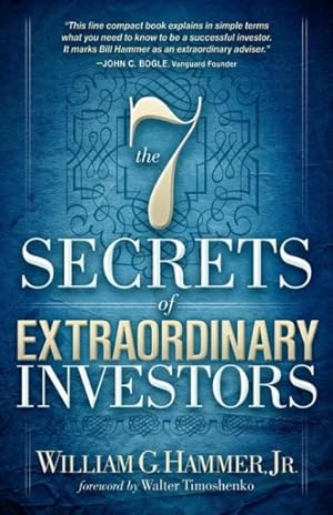 Image du vendeur pour 7 Secrets of Extraordinary Investors mis en vente par GreatBookPricesUK