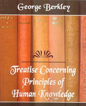 Seller image for Treatise Concerning the Principles of Human Knowledge for sale by GreatBookPricesUK