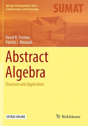 Immagine del venditore per Abstract Algebra : Structure and Application venduto da GreatBookPricesUK
