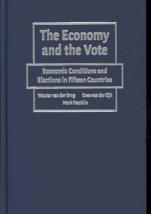 Seller image for Economy and the Vote : Economic Conditions and Elections in Fifteen Countries for sale by GreatBookPricesUK