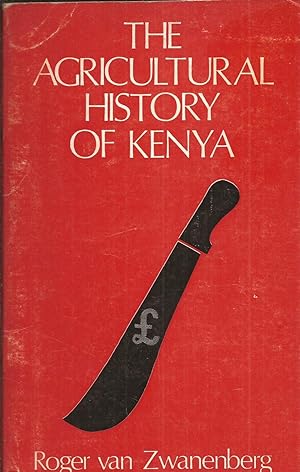 The Agricultural History of Kenya