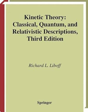 Immagine del venditore per Kinetic Theory : Classical, Quantum, and Relativistic Descriptions venduto da GreatBookPricesUK