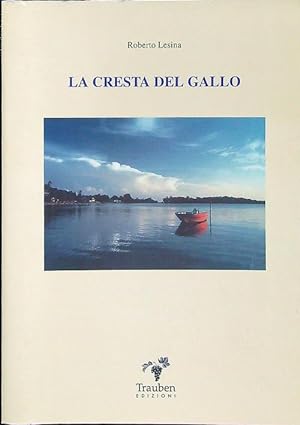 Seller image for La cresta del gallo for sale by Librodifaccia