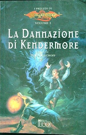 Bild des Verkufers fr La dannazione di Kendermore zum Verkauf von Librodifaccia