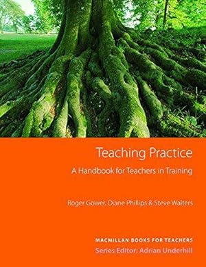 Imagen del vendedor de Teaching Practice: A guide for teachers in training a la venta por WeBuyBooks