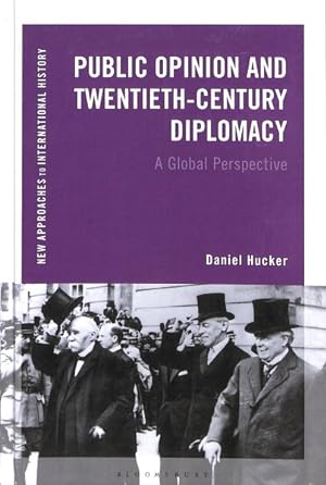 Seller image for Public Opinion and Twentieth-Century Diplomacy : A Global Perspective for sale by GreatBookPricesUK