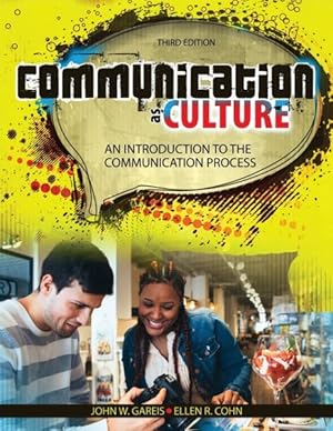 Image du vendeur pour Communication As Culture : An Introduction to the Communication Process mis en vente par GreatBookPricesUK