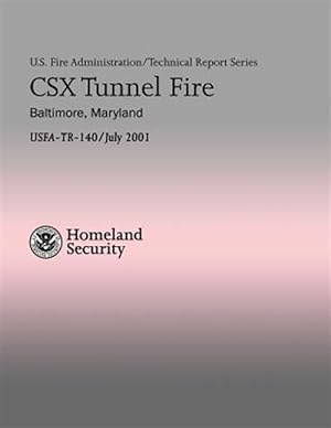 Immagine del venditore per Csx Tunnel Fire : Baltimore, Maryland venduto da GreatBookPricesUK