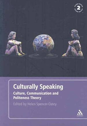 Immagine del venditore per Culturally Speaking : Culture, Communication and Politeness Theory venduto da GreatBookPrices