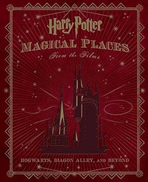 Imagen del vendedor de Harry Potter: Magical Places from the Films a la venta por WeBuyBooks