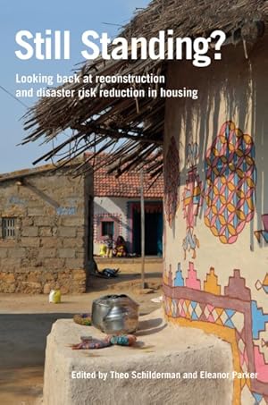 Seller image for Still Standing? : Looking back at reconstruction and disaster risk reduction in housing for sale by GreatBookPrices