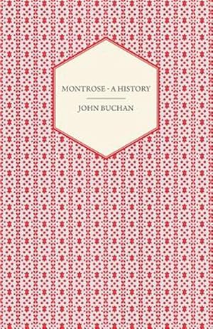 Seller image for Montrose : A History for sale by GreatBookPrices
