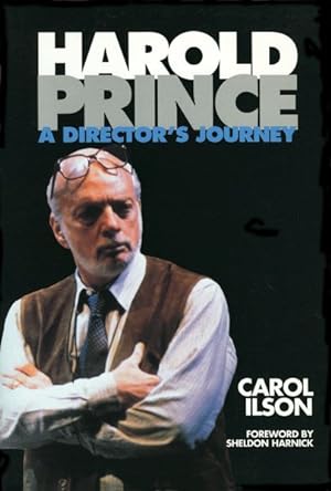 Seller image for Harold Prince : A Director's Journey for sale by GreatBookPrices
