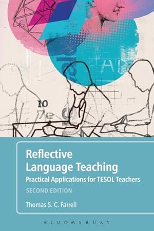 Seller image for Reflective Language Teaching : Practical Applications for TESOL Teachers for sale by GreatBookPrices