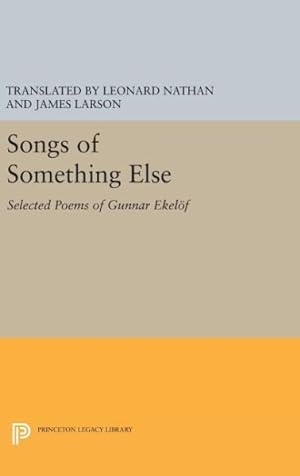 Imagen del vendedor de Songs of Something Else : Selected Poems of Gunnar Ekelof a la venta por GreatBookPrices