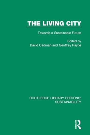 Imagen del vendedor de Living City : Towards a Sustainable Future a la venta por GreatBookPrices