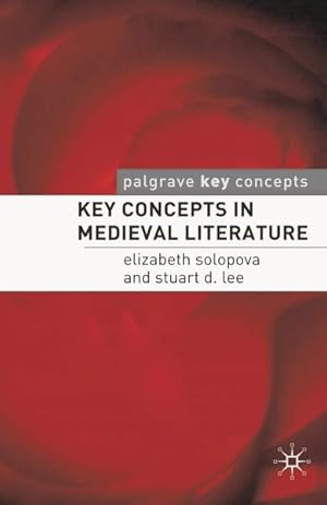 Image du vendeur pour Key Concepts in Medieval Literature mis en vente par GreatBookPrices