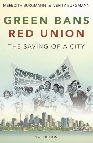Seller image for Green Bans, Red Union : The Saving of a City for sale by GreatBookPrices