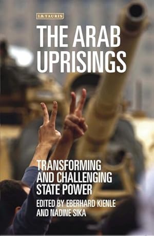 Seller image for Arab Uprisings : Transforming and Challenging State Power for sale by GreatBookPrices