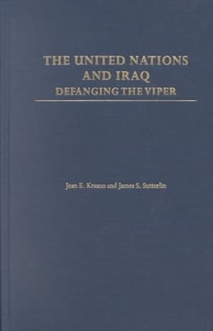 Immagine del venditore per United Nations and Iraq : Defanging the Viper venduto da GreatBookPrices