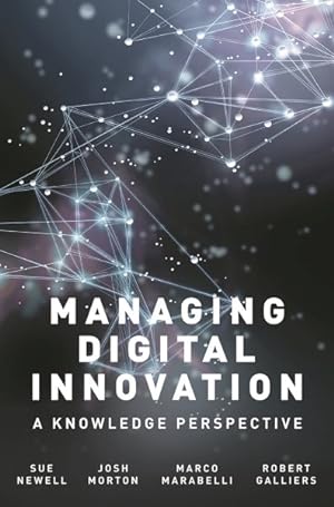 Seller image for Managing Digital Innovation : A Knowledge Perspective for sale by GreatBookPrices