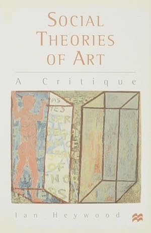 Immagine del venditore per Social Theories of Art : A Critique venduto da GreatBookPrices