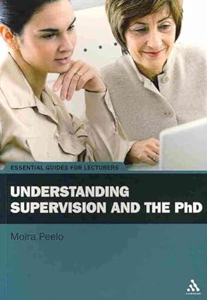 Immagine del venditore per Understanding Supervision and the PhD venduto da GreatBookPrices