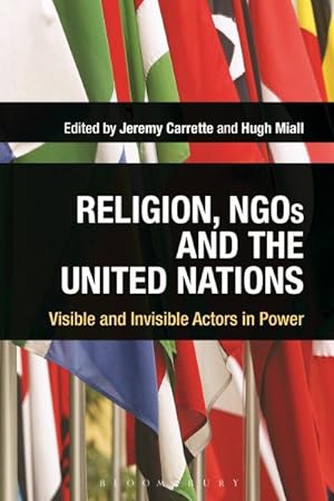 Seller image for Religion, Ngos and the United Nations : Visible and Invisible Actors in Power for sale by GreatBookPrices