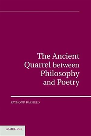 Immagine del venditore per Ancient Quarrel Between Philosophy and Poetry venduto da GreatBookPrices