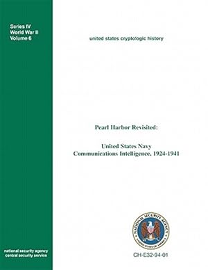 Seller image for Pearl Harbor Revisited: United States Navy Communications Intelligence, 1924-1941 for sale by GreatBookPrices