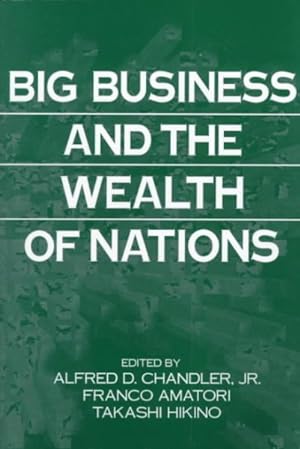 Seller image for Big Business and the Wealth of Nations for sale by GreatBookPrices