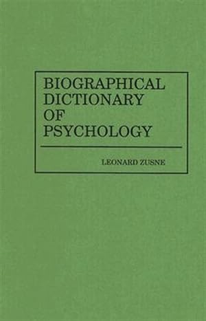 Imagen del vendedor de Biographical Dictionary of Psychology a la venta por GreatBookPrices
