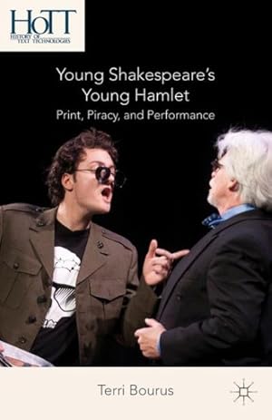 Imagen del vendedor de Young Shakespeare's Young Hamlet : Print, Piracy, and Performance a la venta por GreatBookPrices