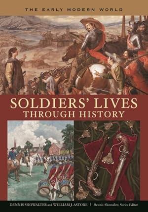 Imagen del vendedor de Soldiers' Lives Through History : The Early Modern World a la venta por GreatBookPrices