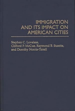 Imagen del vendedor de Immigration and Its Impact on American Cities a la venta por GreatBookPrices