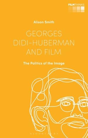 Imagen del vendedor de Georges Didi-huberman and Film : The Politics of the Image a la venta por GreatBookPrices