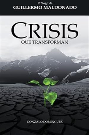 Imagen del vendedor de Crisis Que Transforman -Language: spanish a la venta por GreatBookPrices