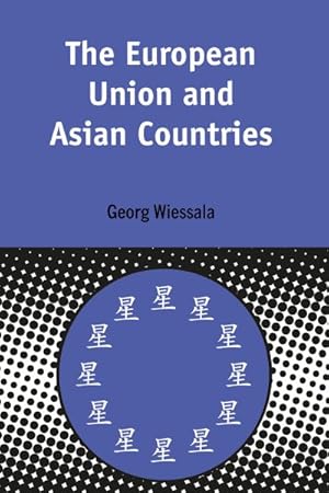 Image du vendeur pour European Union and Asian Countries mis en vente par GreatBookPrices