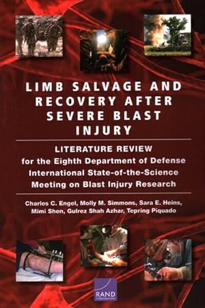 Image du vendeur pour Limb Salvage and Recovery After Severe Blast Injury : A Review of the Scientific Literature mis en vente par GreatBookPrices