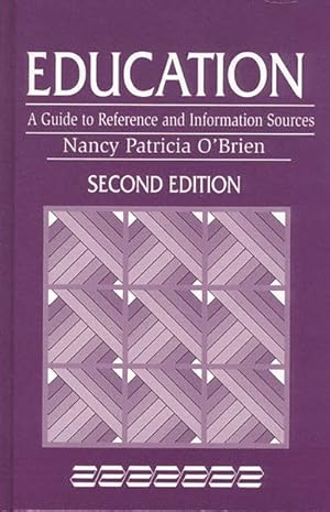 Immagine del venditore per Education : A Guide to Reference and Information Sources venduto da GreatBookPrices