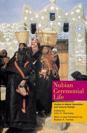 Immagine del venditore per Nubian Ceremonial Life : Studies in Islamic Syncretism And Cultural Change venduto da GreatBookPrices