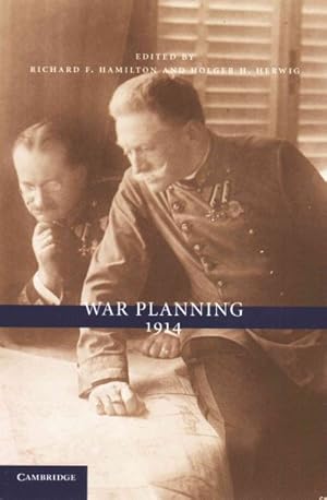 Image du vendeur pour War Planning 1914 mis en vente par GreatBookPrices
